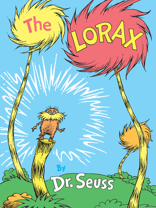 Title details for The Lorax by Dr. Seuss - Wait list